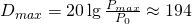 \Large D_{max} = 20\lg\frac{P_{max}}{P_0} \approx 194